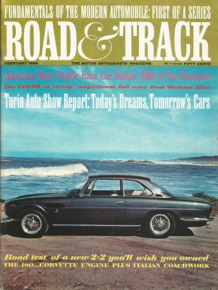 ROAD & TRACK 1964 FEB - ISO, 904/356C, LAMBO, GENIE